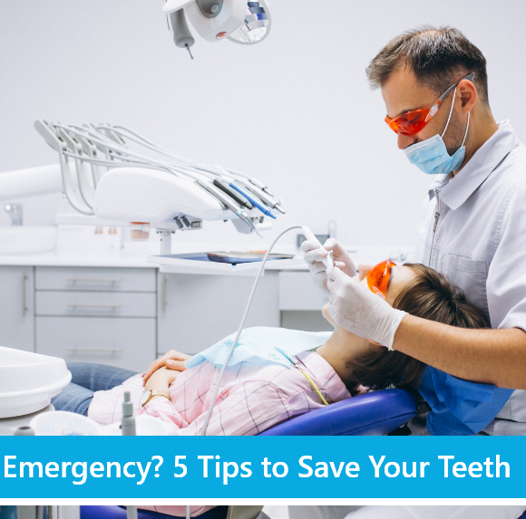 Dental Emergency? 5 Tips to Save Your Teeth